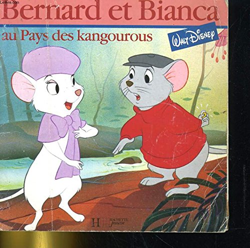 LE MONDE ENCHANTE, BERNARD ET BIANCA AU PAYX DES KANGOUROUS Books