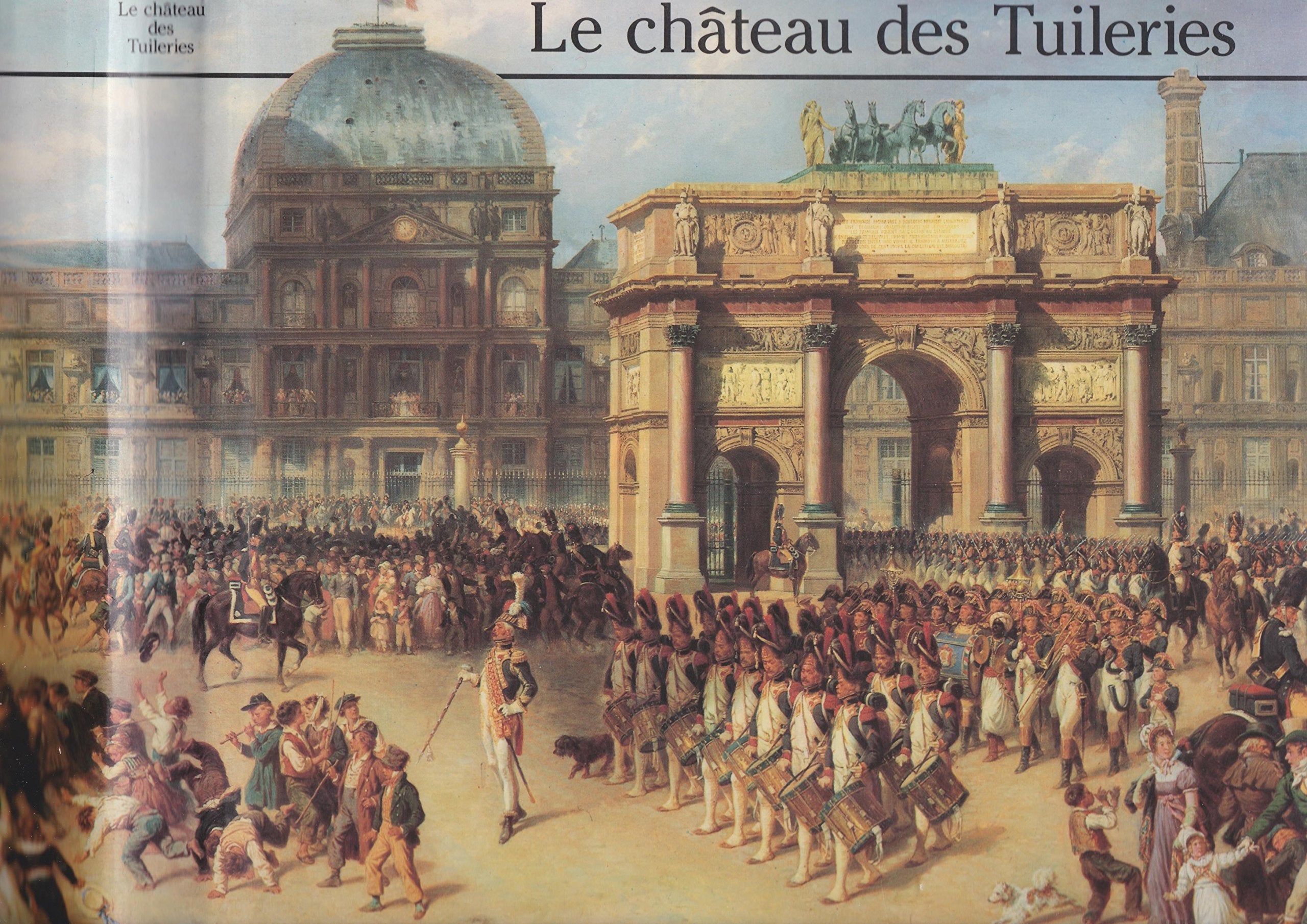 Le chateau des tuilleries (Divers Fonds) Books