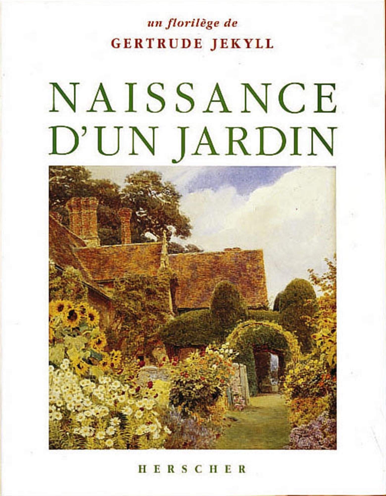 Naissance d'un jardin: Un florilège illustré... Books