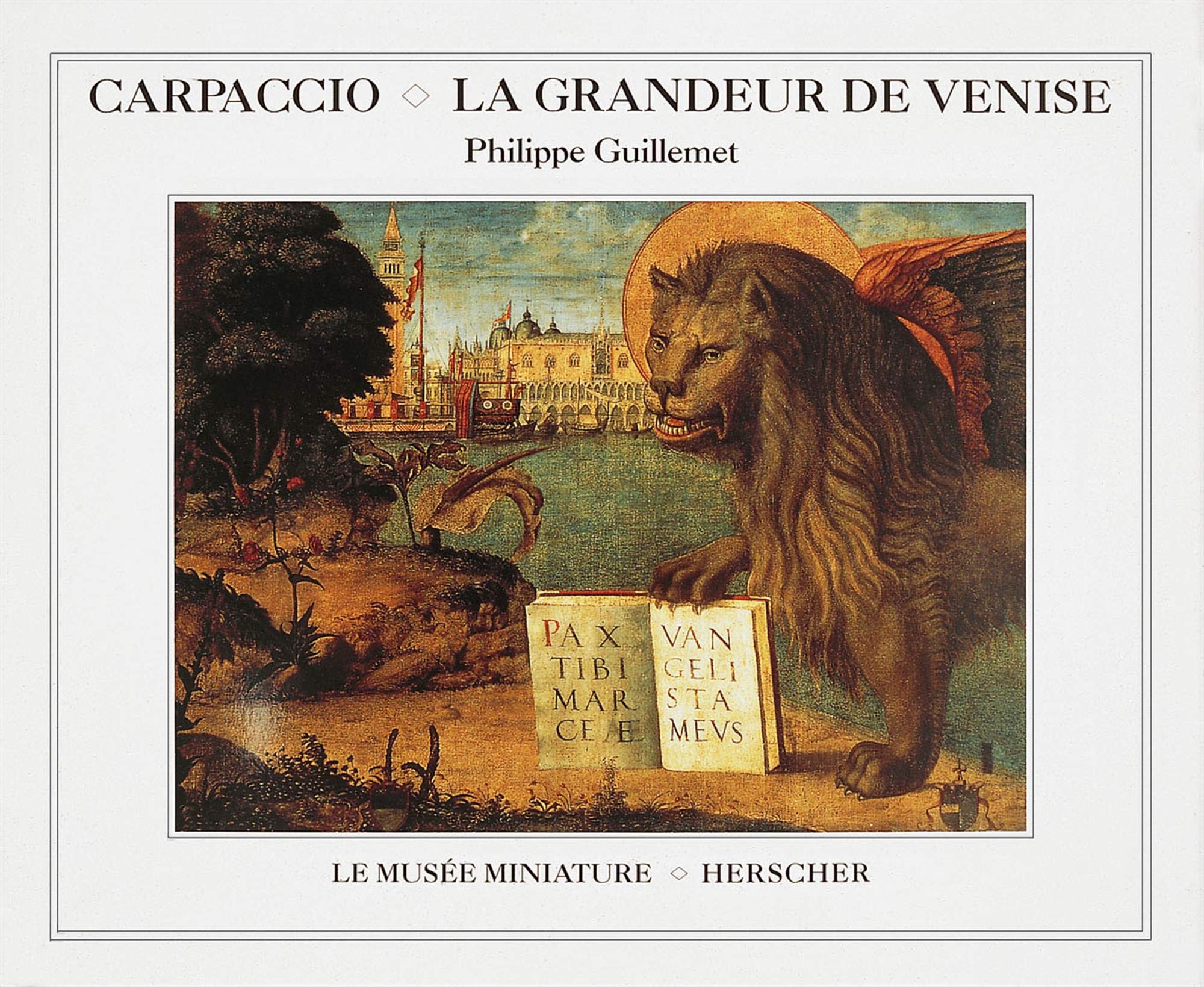 Carpaccio, la grandeur de Venise book