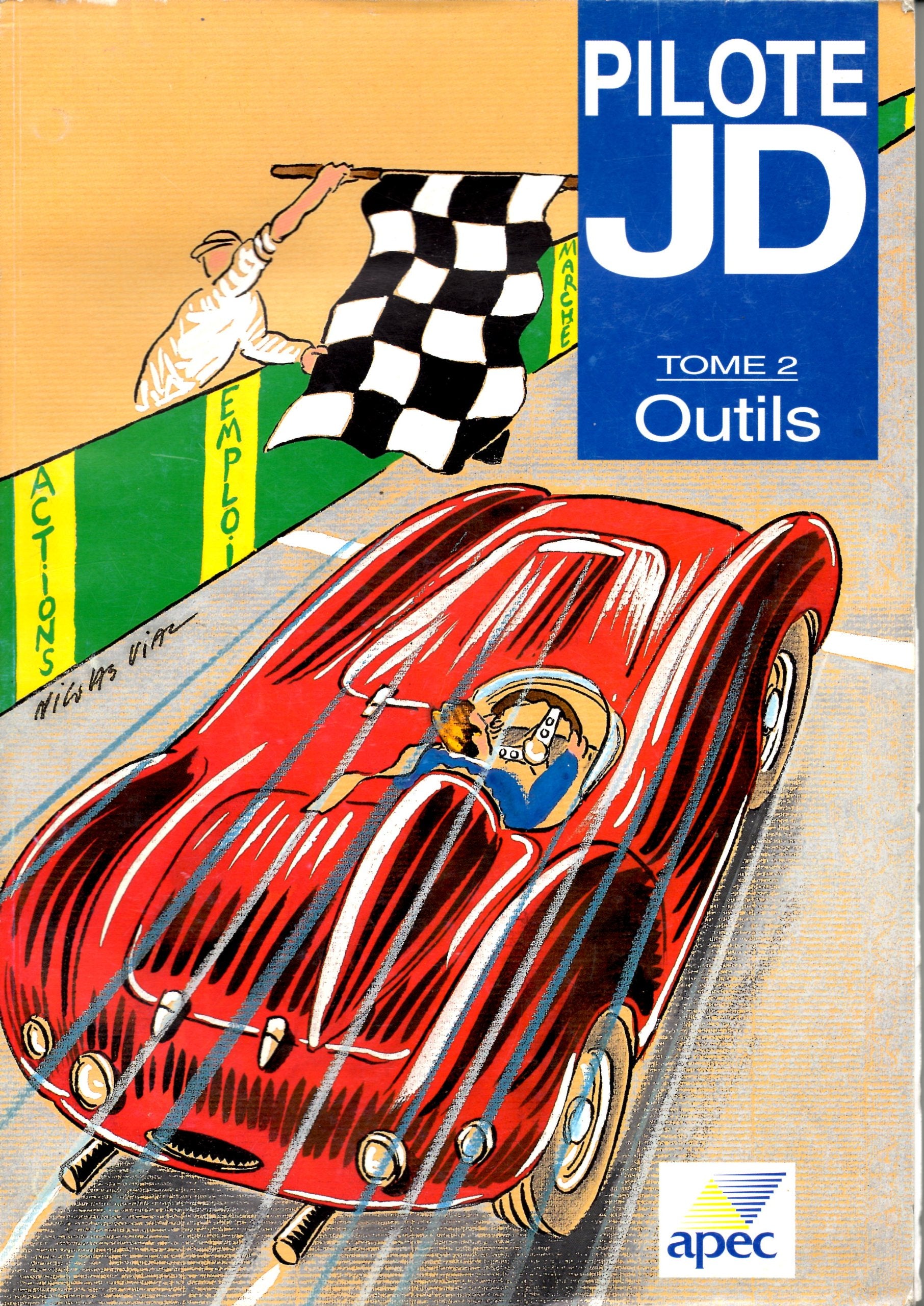 Pilote Jeunes Diplomés Tome 2 Outils book