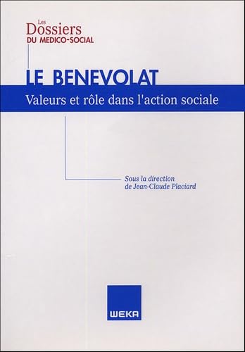 Le bénévolat: Valeurs et rôle dans l'action sociale book