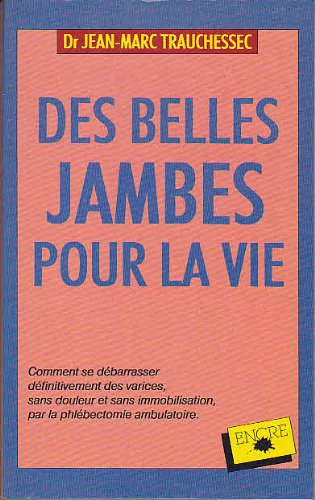 Des belles jambes pour la vie book