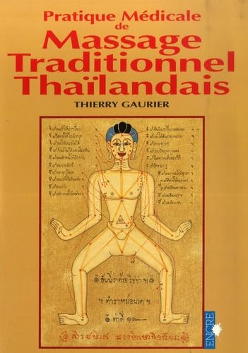 Pratique médicale de massage traditionnel thaïlandais Books
