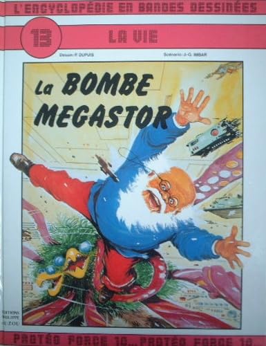 L'Encyclopédie en bandes dessinées : la vie, série 3. Vol. 3. La Bombe mégastar Books