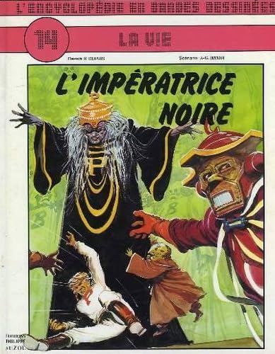 L'Encyclopédie en bandes dessinées : la vie, série 3. Vol. 4. L'Impératrice noire Books