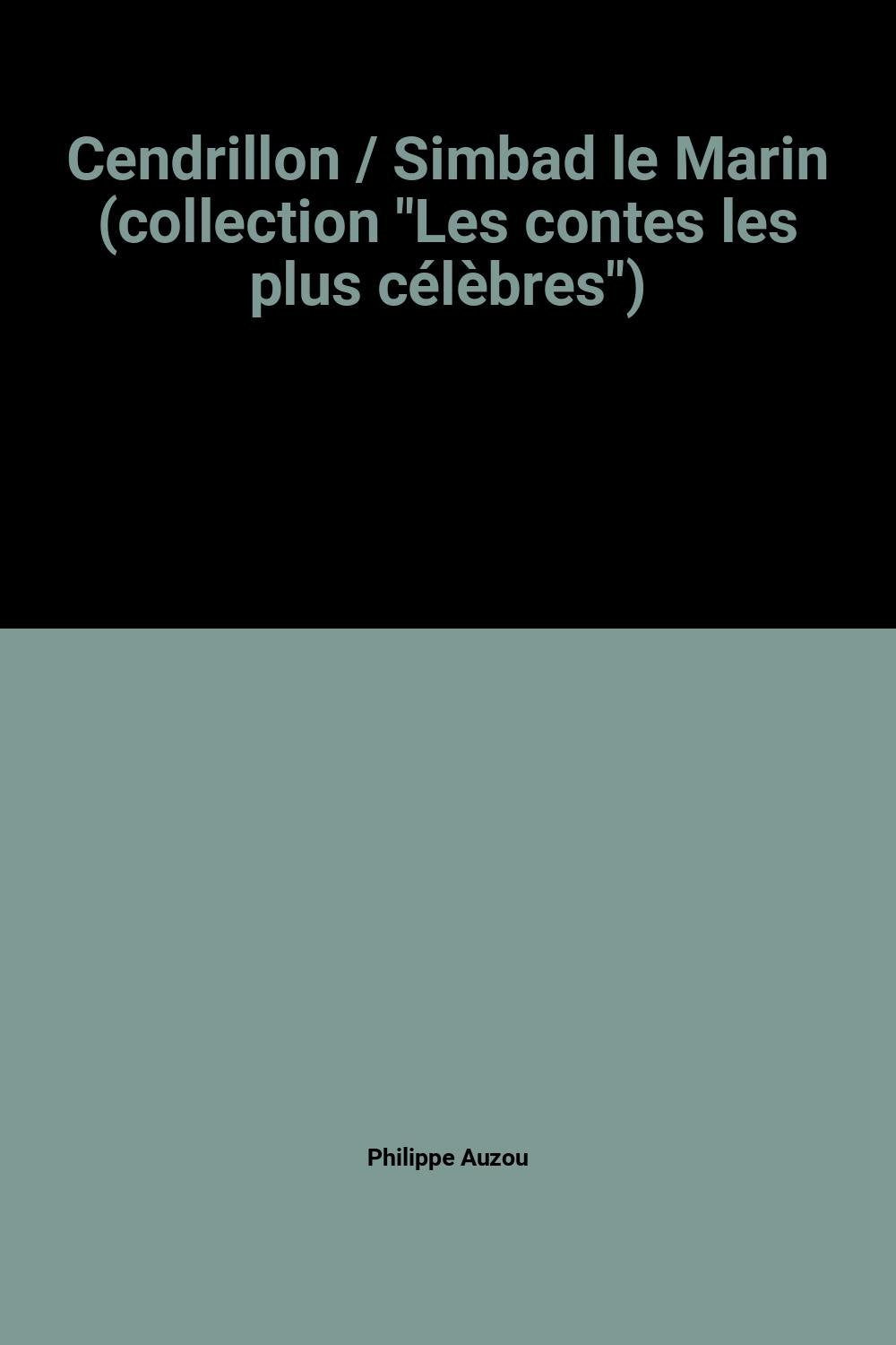 Product Image: Cendrillon / Simbad le Marin (collection "Les contes les plus célèbres")