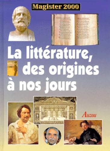 La littérature, des origines à nos jours book