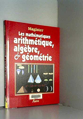 Les Mathematiques, Arithmetique, Algebre, Geometrie Books