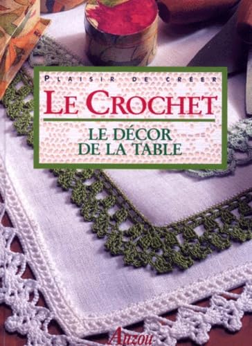 LE CROCHET DECOR DE LA TABLE: Le décor de la table Leisure, Home & Garden