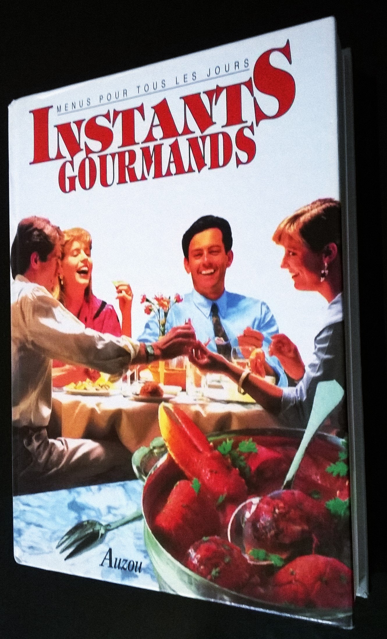 INSTANTS GOURMANDS: Menus pour tous les jours Leisure, Home & Garden