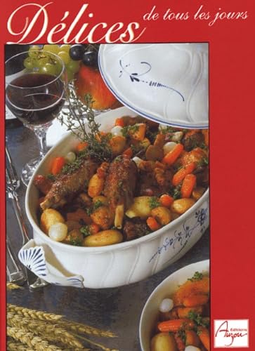Délices de tous les jours book
