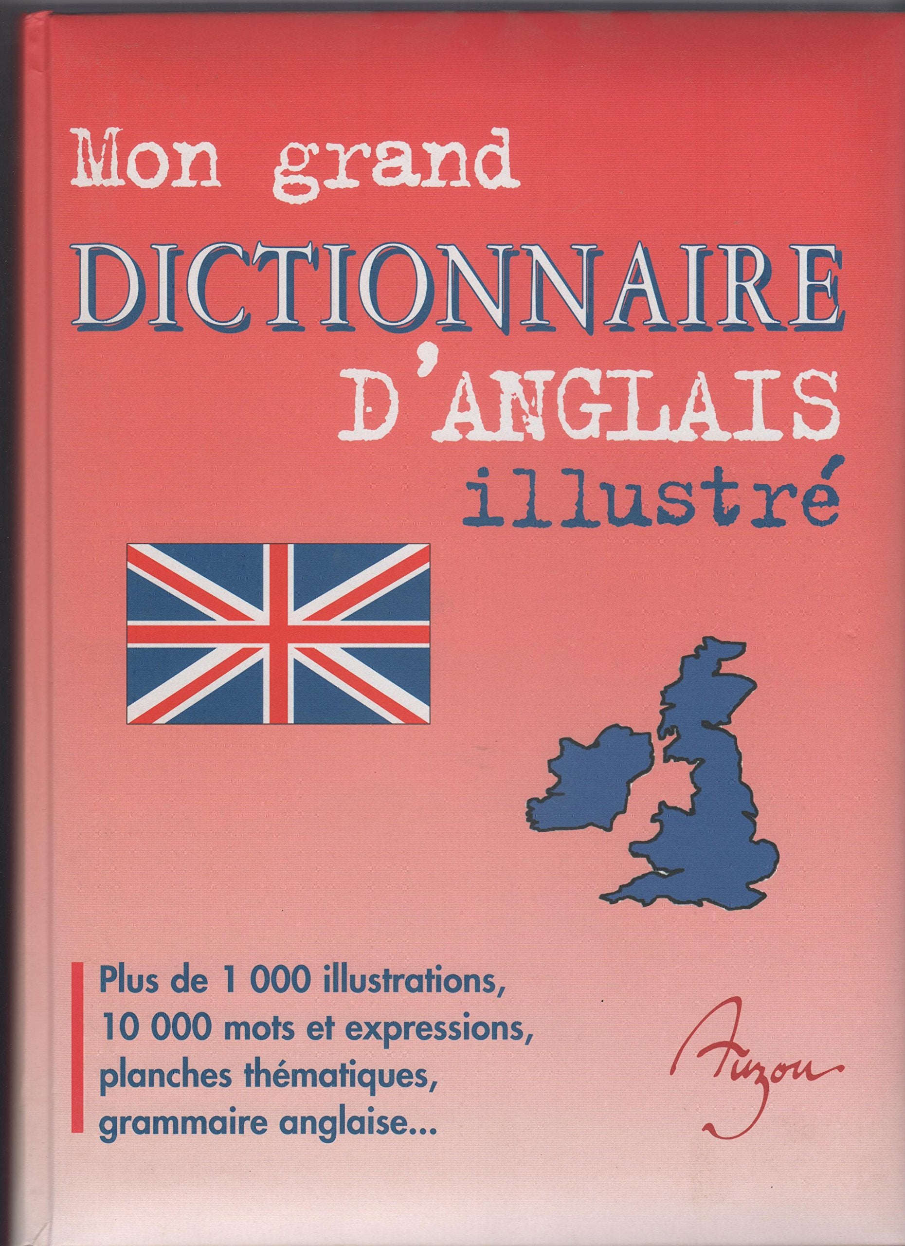 Mon grand dictionnaire d'Anglais illustré book