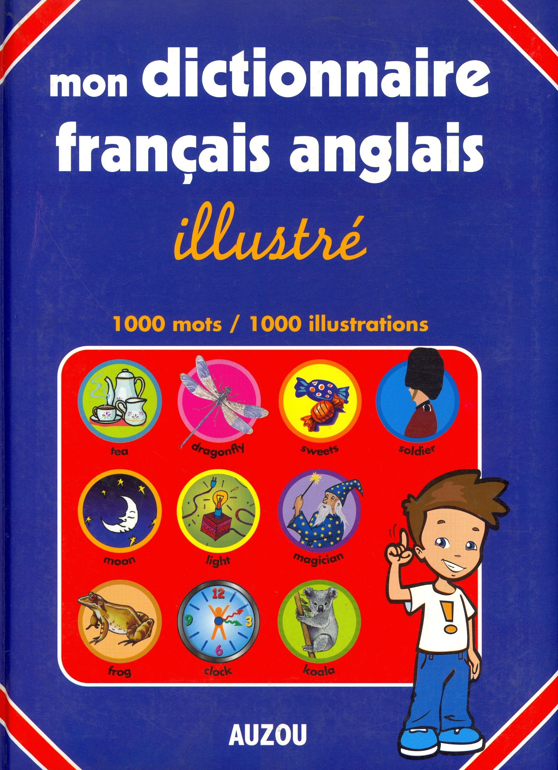 MON DICTIONNAIRE FRANÇAIS ANGLAIS ILLUSTRÉ book