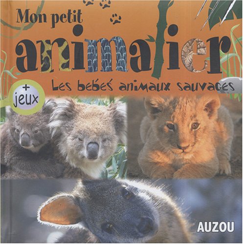 Les bébés animaux sauvages book
