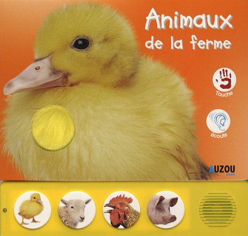ANIMAUX DE LA FERME LIVRE SON ET TOUCHER book
