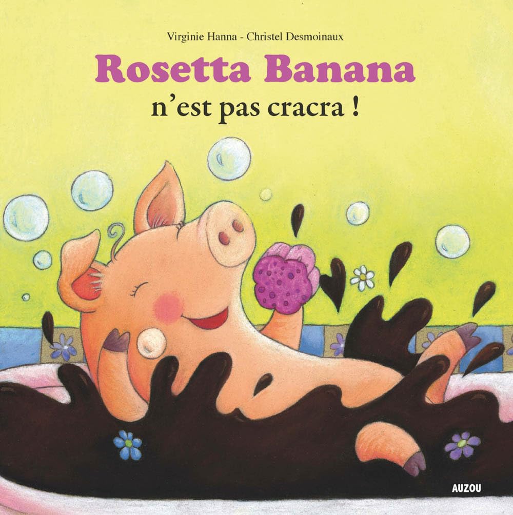 ROSETTA BANANA N'EST PAS CRACRA ! Children's books