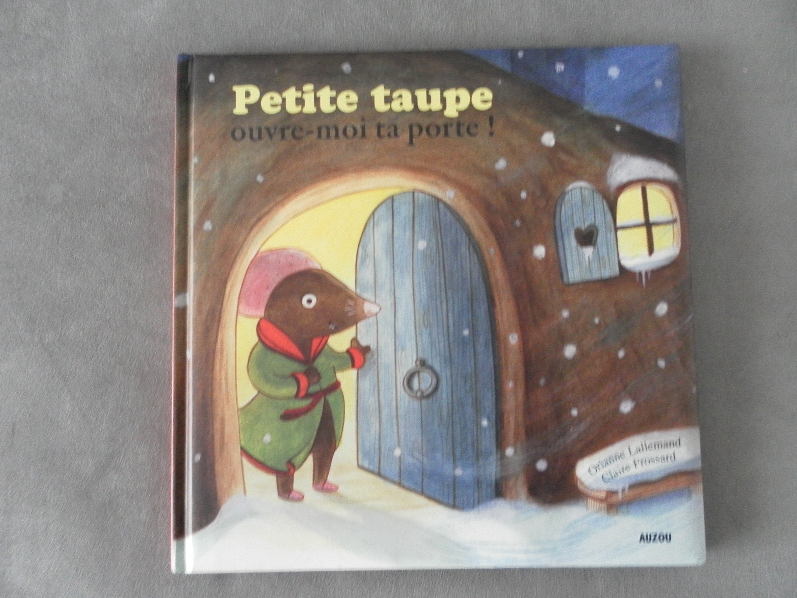 Petite Taupe ouvre moi ta porte cd