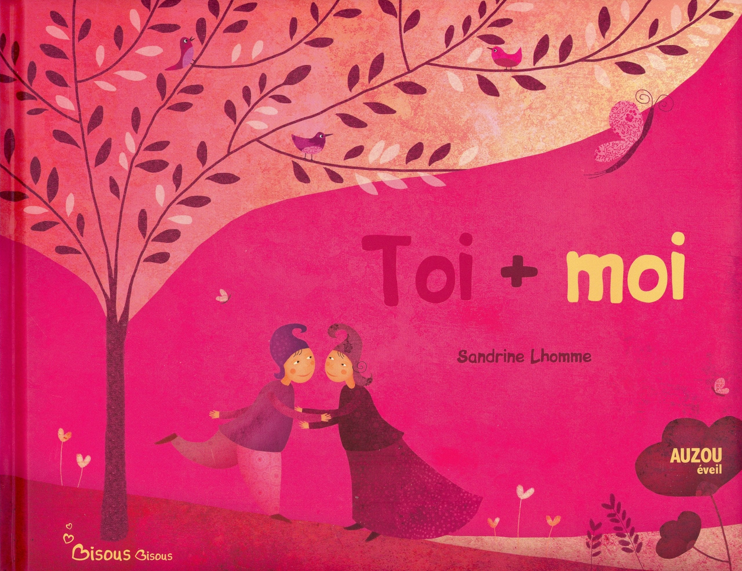 Bisous Bisous : Toi + Moi book
