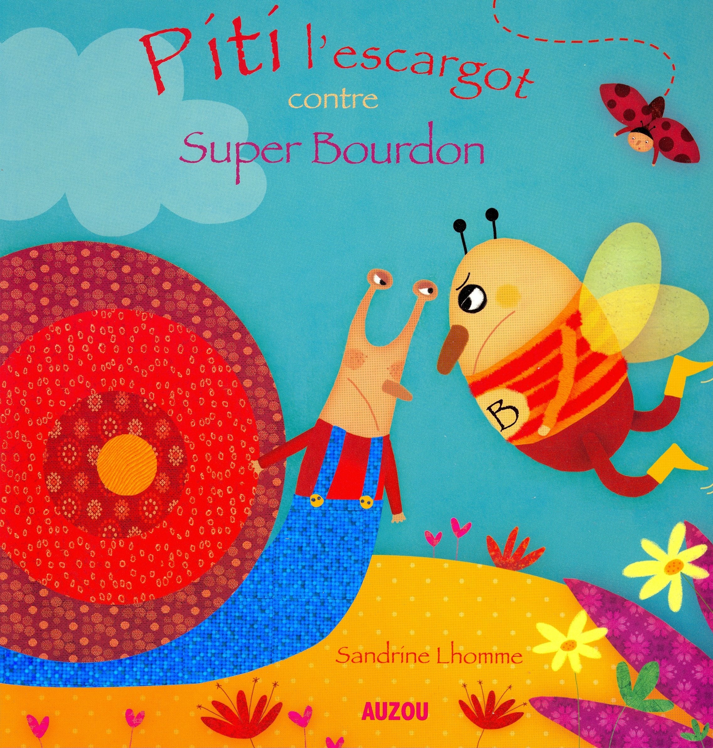 Piti l'escargot contre super bourdon book