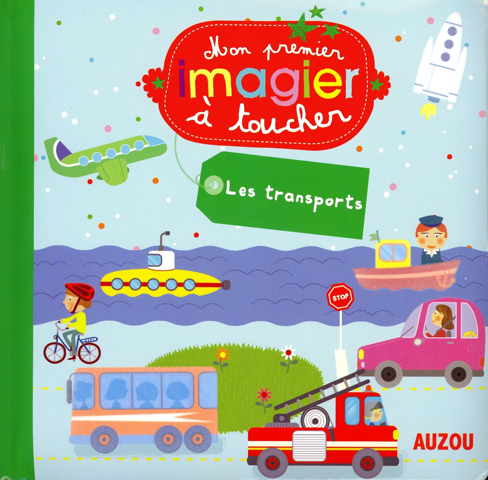 LES TRANSPORTS (MES PREMIERS IMAGIERS A TOUCHER) book