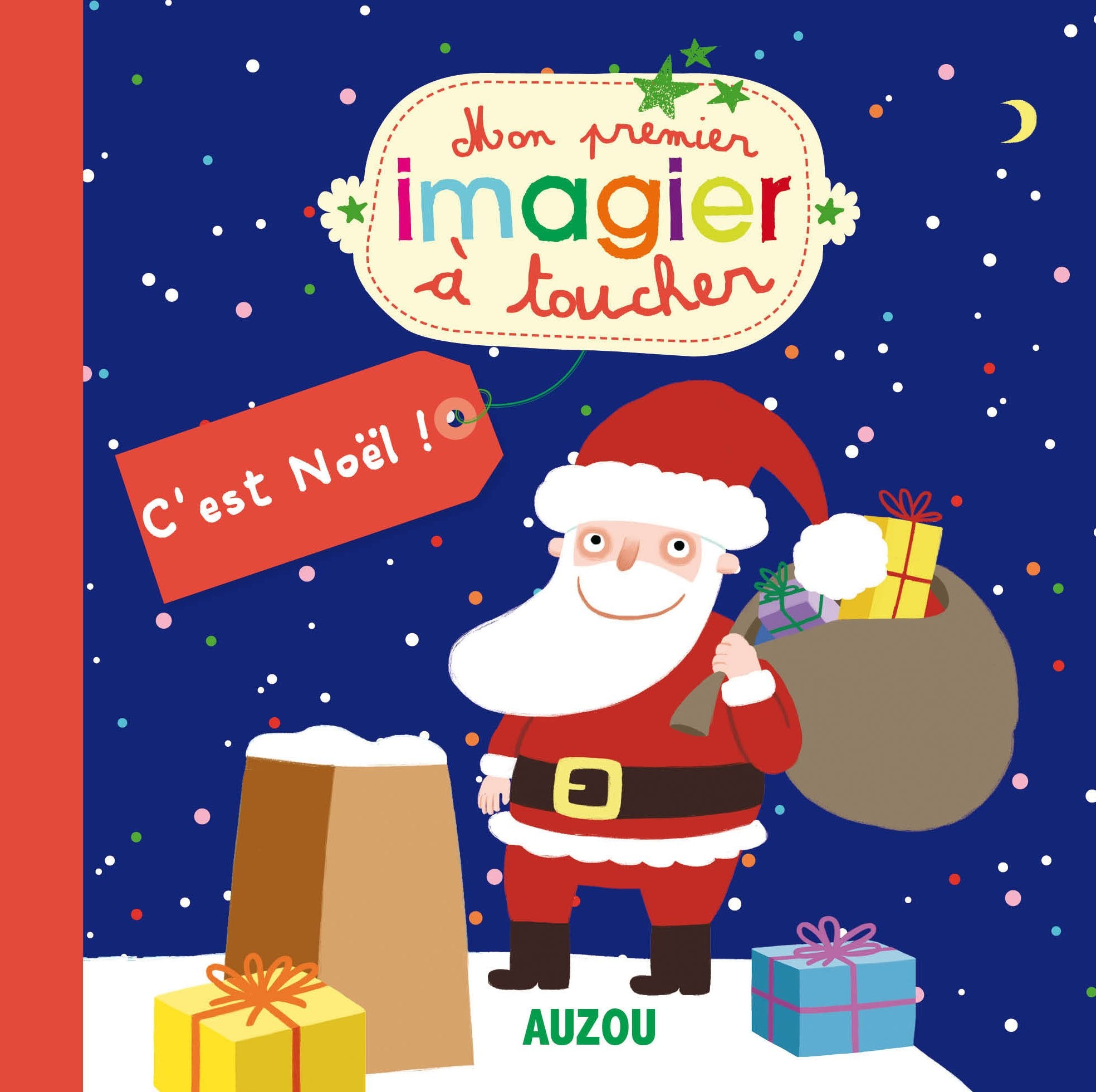 C EST NOEL ! (MES PREMIERS IMAGIERS A TOUCHER) Children's books