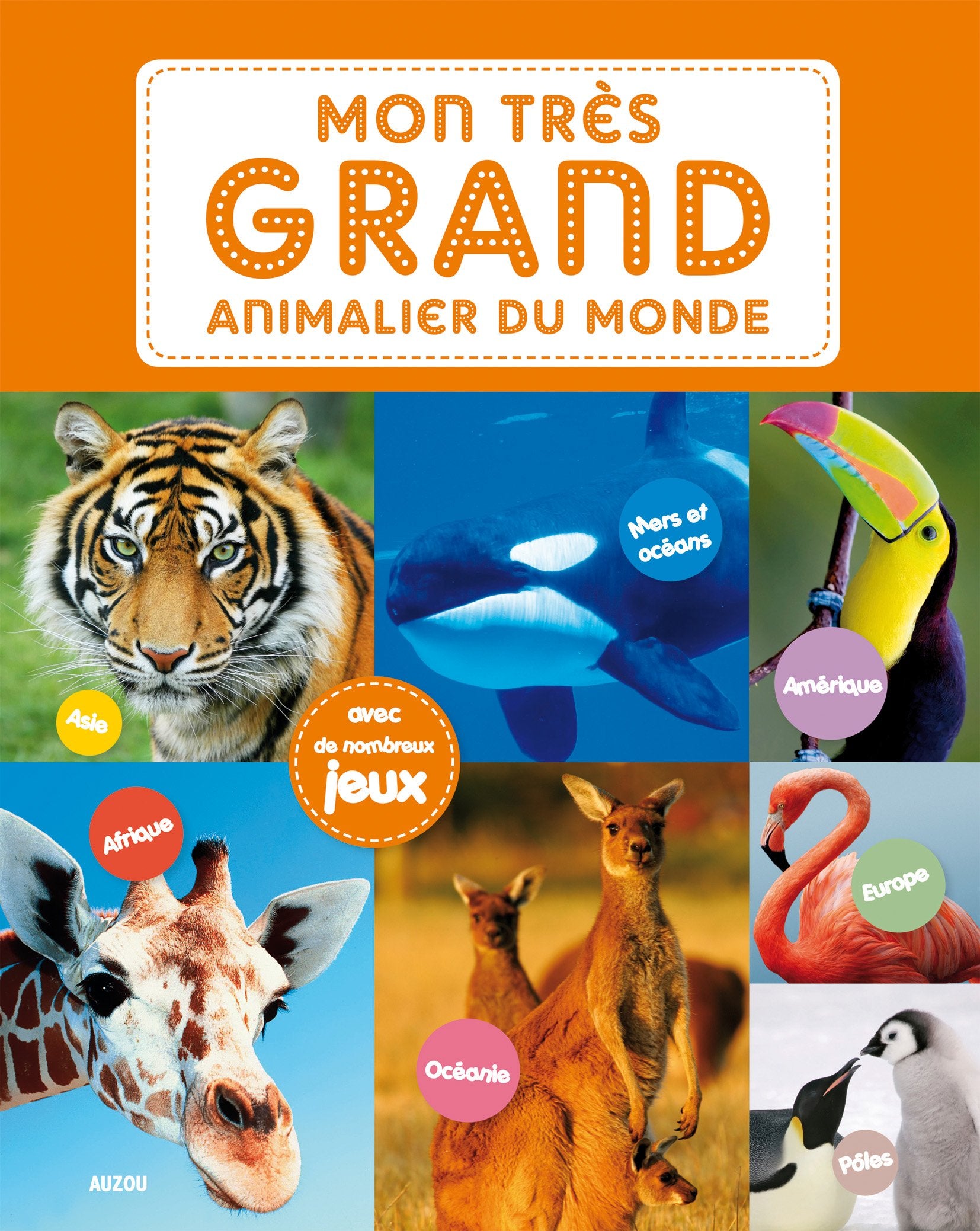 MON TRES GRAND ANIMALIER DU MONDE book