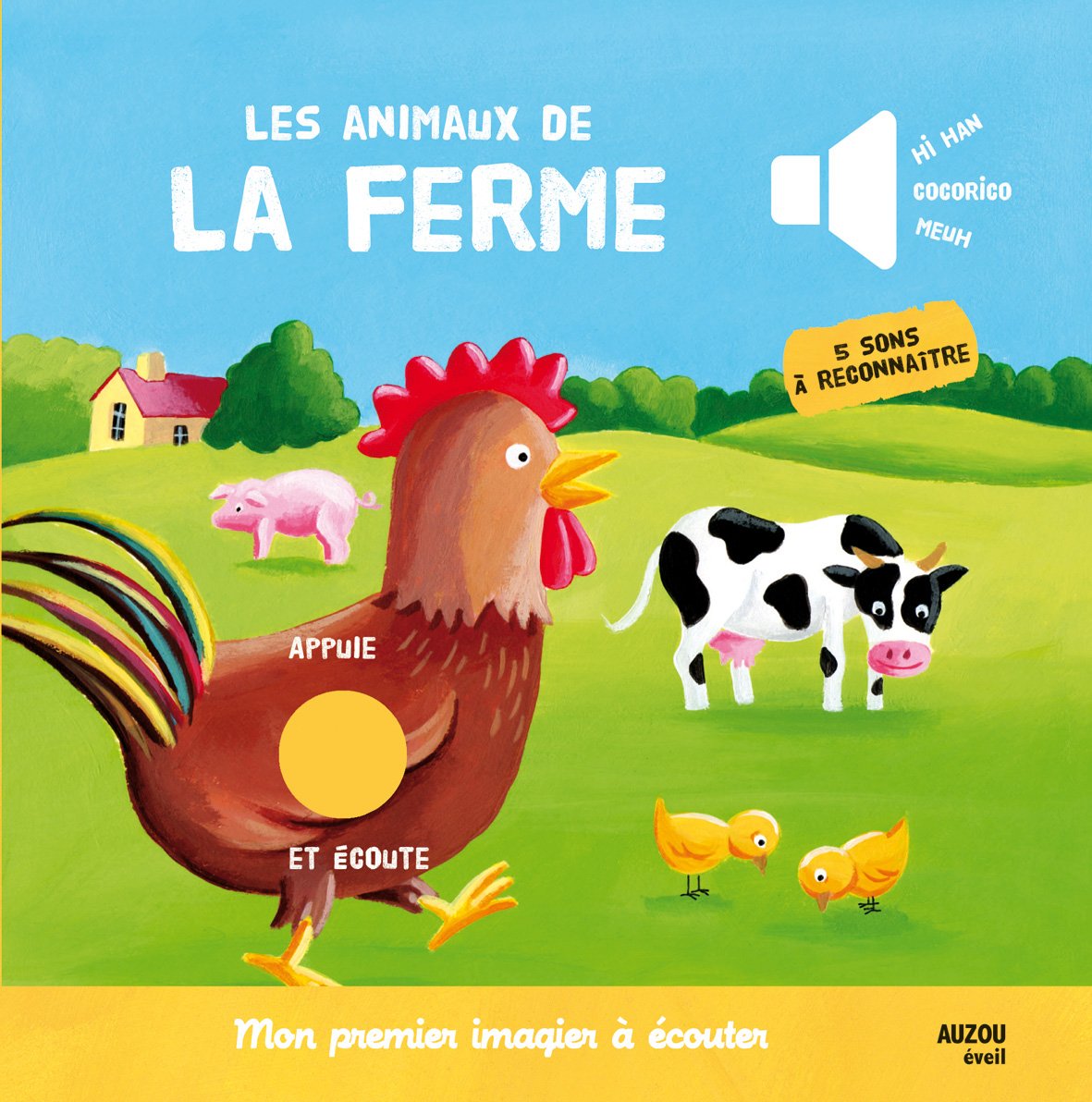 LES ANIMAUX DE LA FERME NOUVELLE EDITION (COLL. MON PREMIER IMAGIER A ECOUTER) Parents & Children