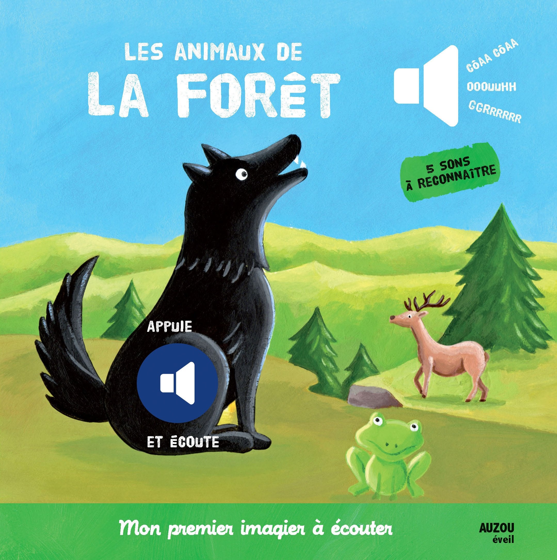 LES ANIMAUX DE LA FORET NOUVELLE EDITION (COLL. MON PREMIER IMAGIER A ECOUTER) Children's books