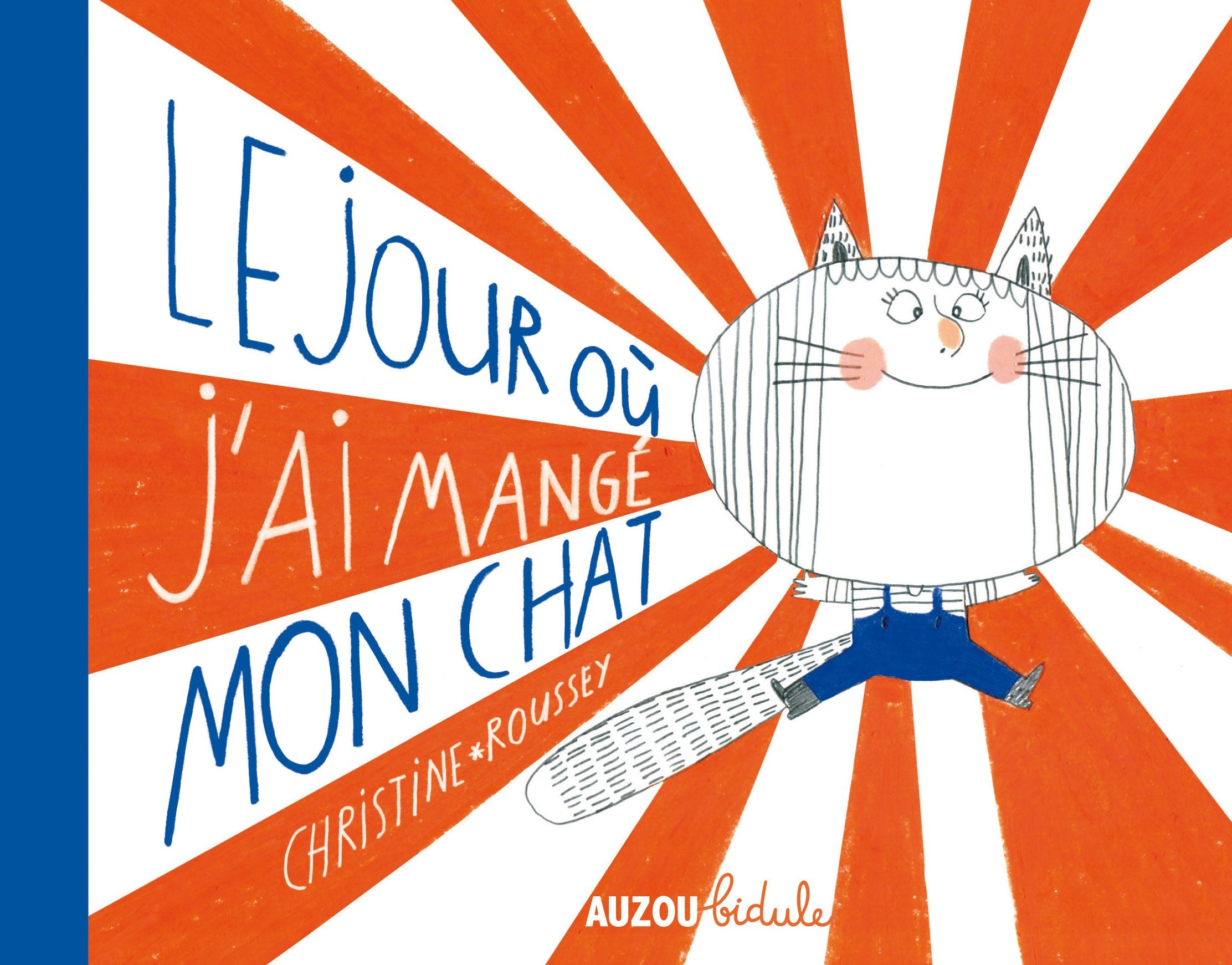 Le jour où j'ai mangé mon chat (Coll. Bidule) book