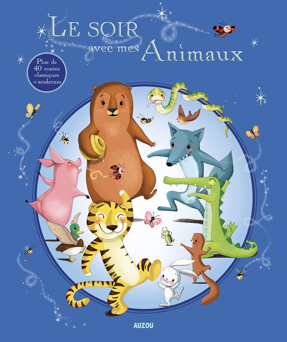 LE SOIR AVEC MES ANIMAUX Fairy Tales & Legends