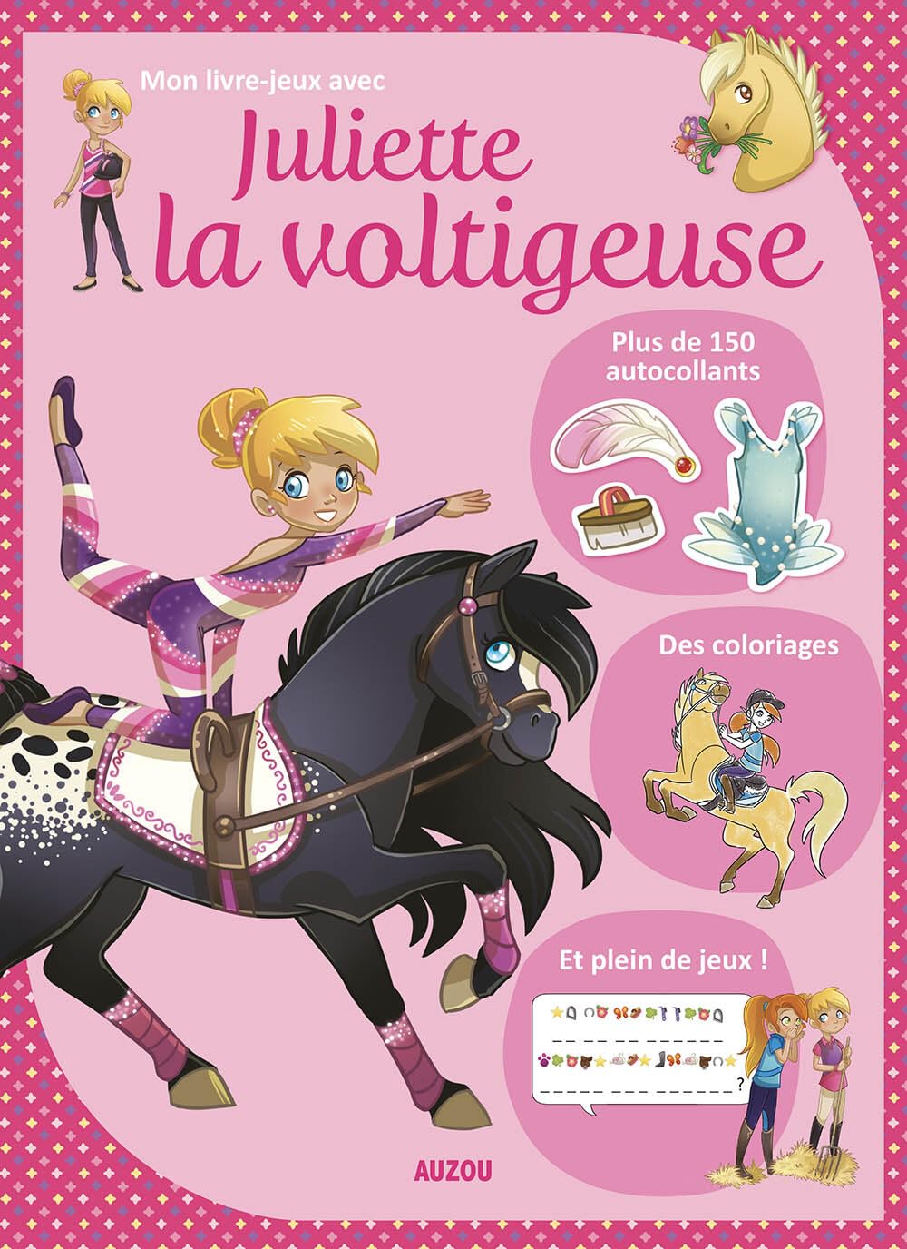 Mon livre-jeux avec Juliette la voltigeuse book