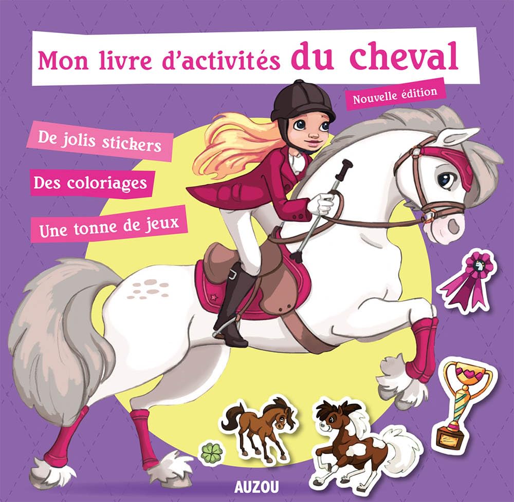 MON LIVRE D'ACTIVITES DU CHEVAL - NOUVELLE EDITION Children's books
