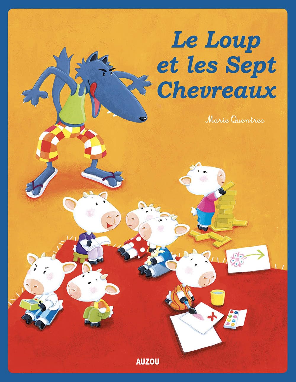 LES P'TITS CLASSIQUES - LE LOUP ET LES 7 CHEVREAUX Children's books