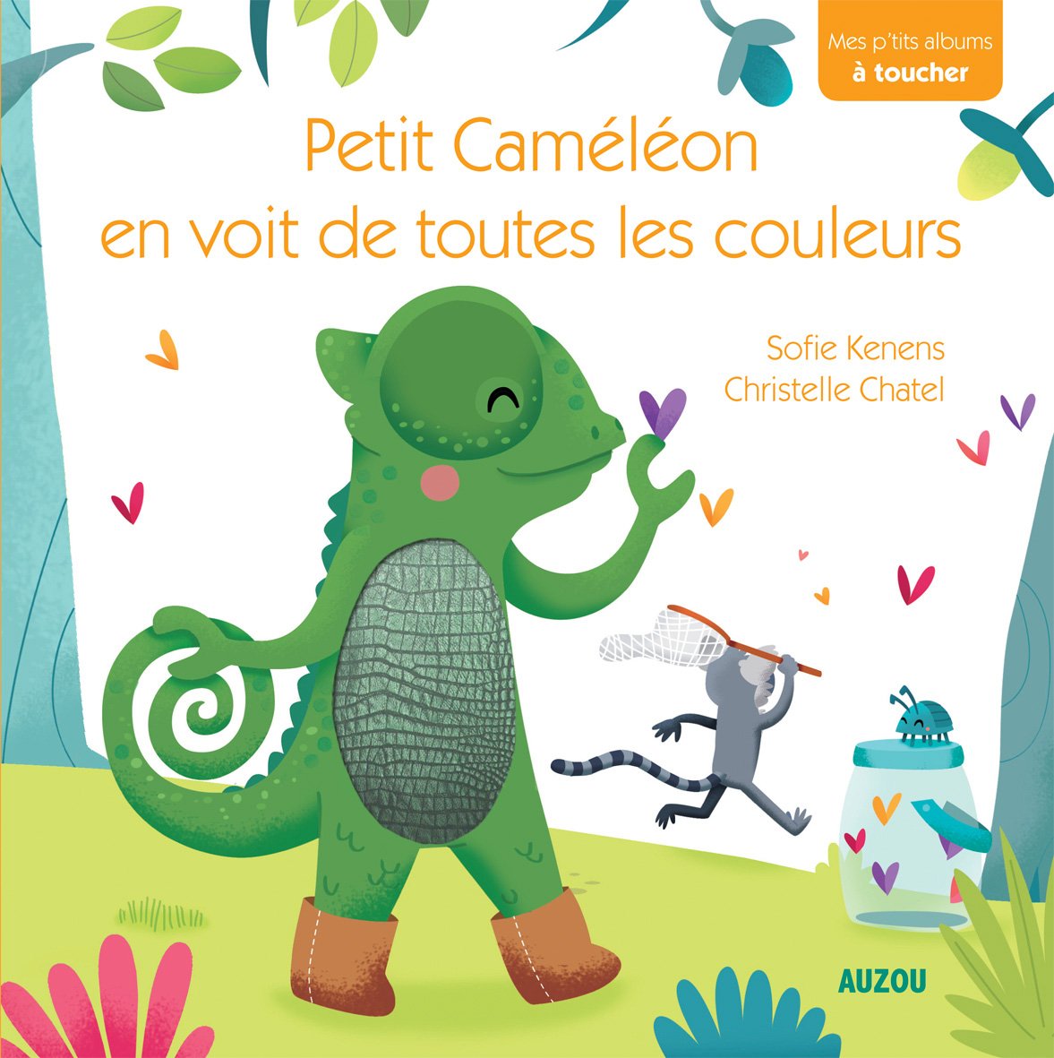 PETIT CAMELEON EN VOIT DE TOUTES LES COULEURS(MES P'TITS ALBUMS A TOUCHER) Children's books