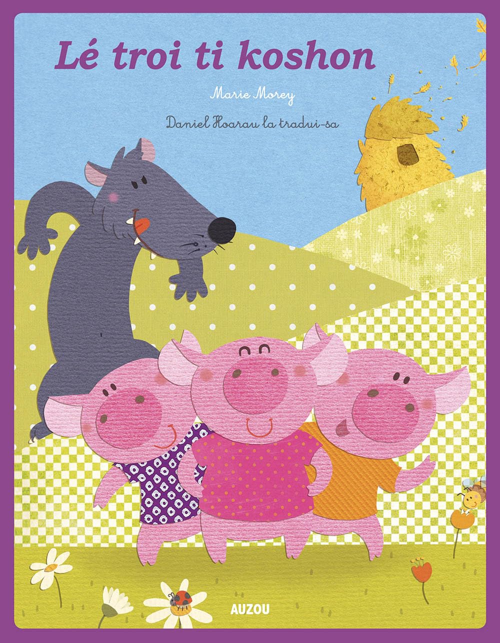 Trois petits cochons - creole reunionnais book