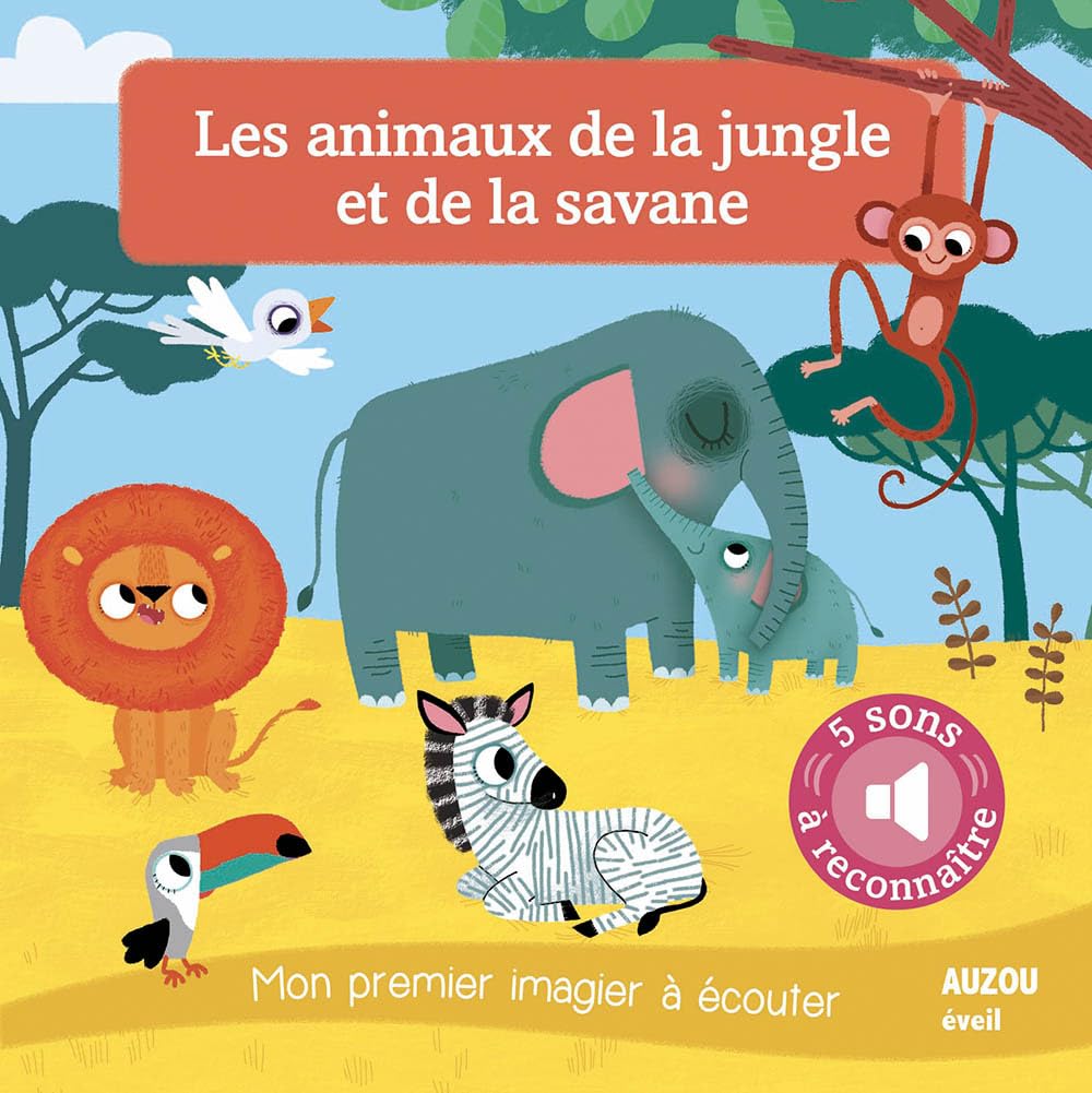 LES ANIMAUX DE LA JUNGLE ET DE LA SAVANE - NOUVELLE EDITION (COLL. MON PREMIER I book