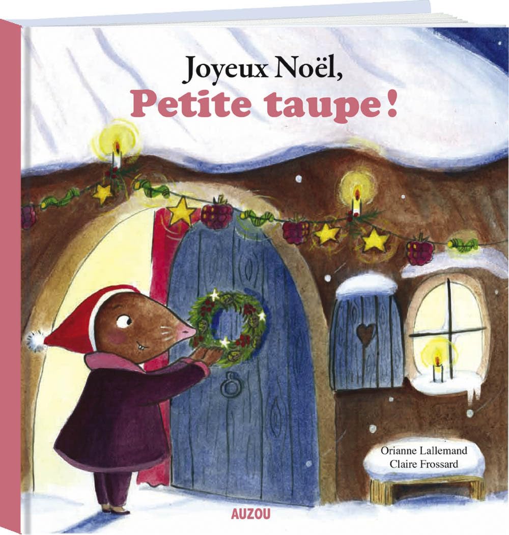JOYEUX NOEL, PETITE TAUPE ! Children's books