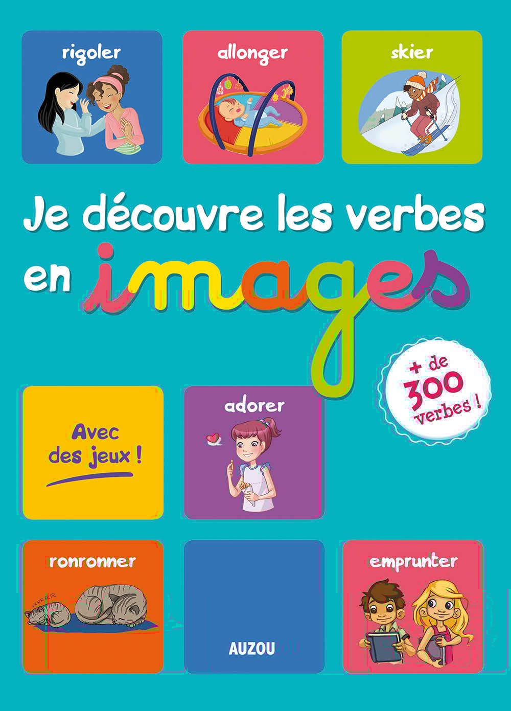 JE DÉCOUVRE LES VERBES EN IMAGES Non-fiction