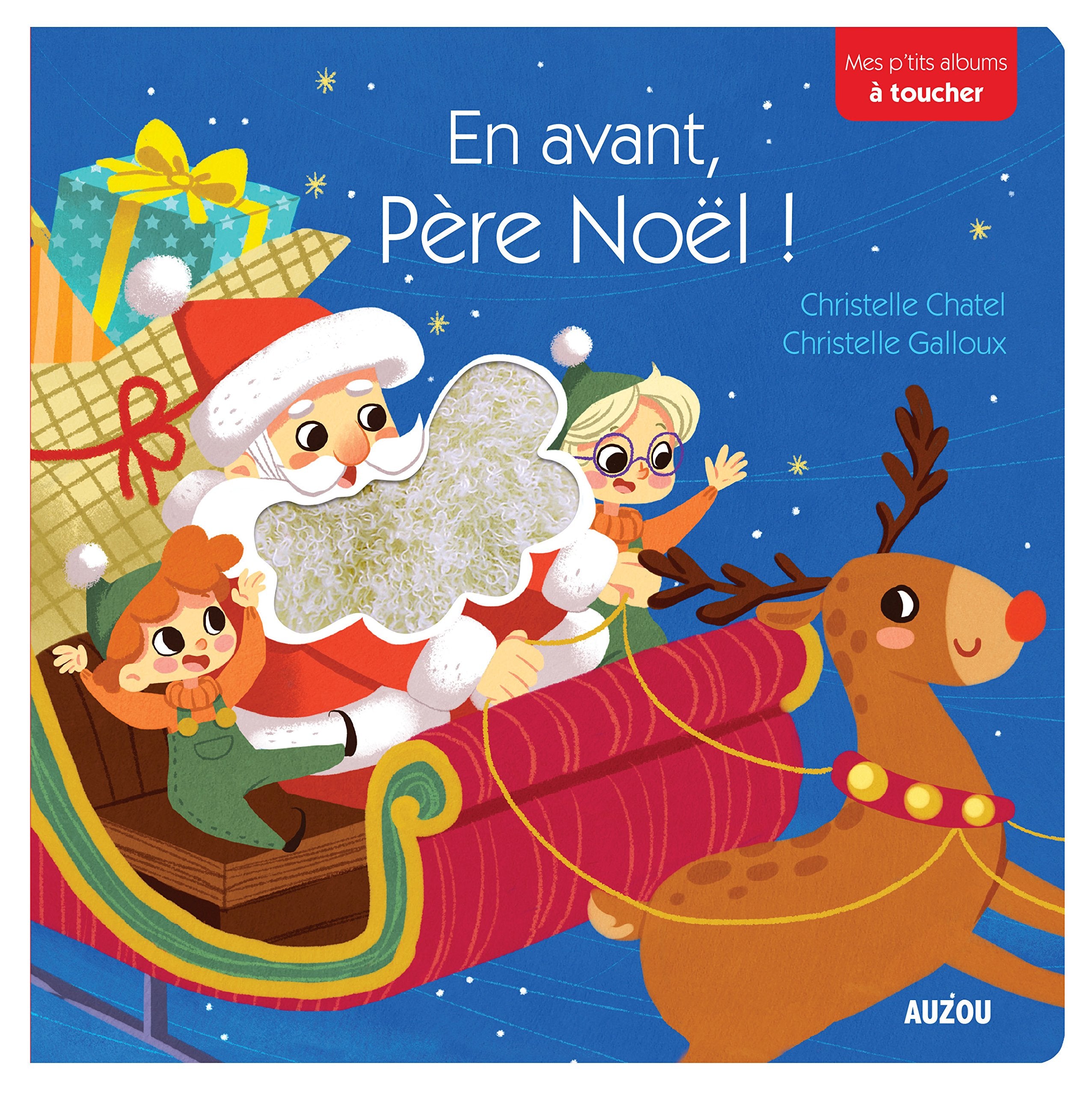 EN AVANT, PERE NOEL ! (COLL. MES P'TITS ALBUMS A TOUCHER) book