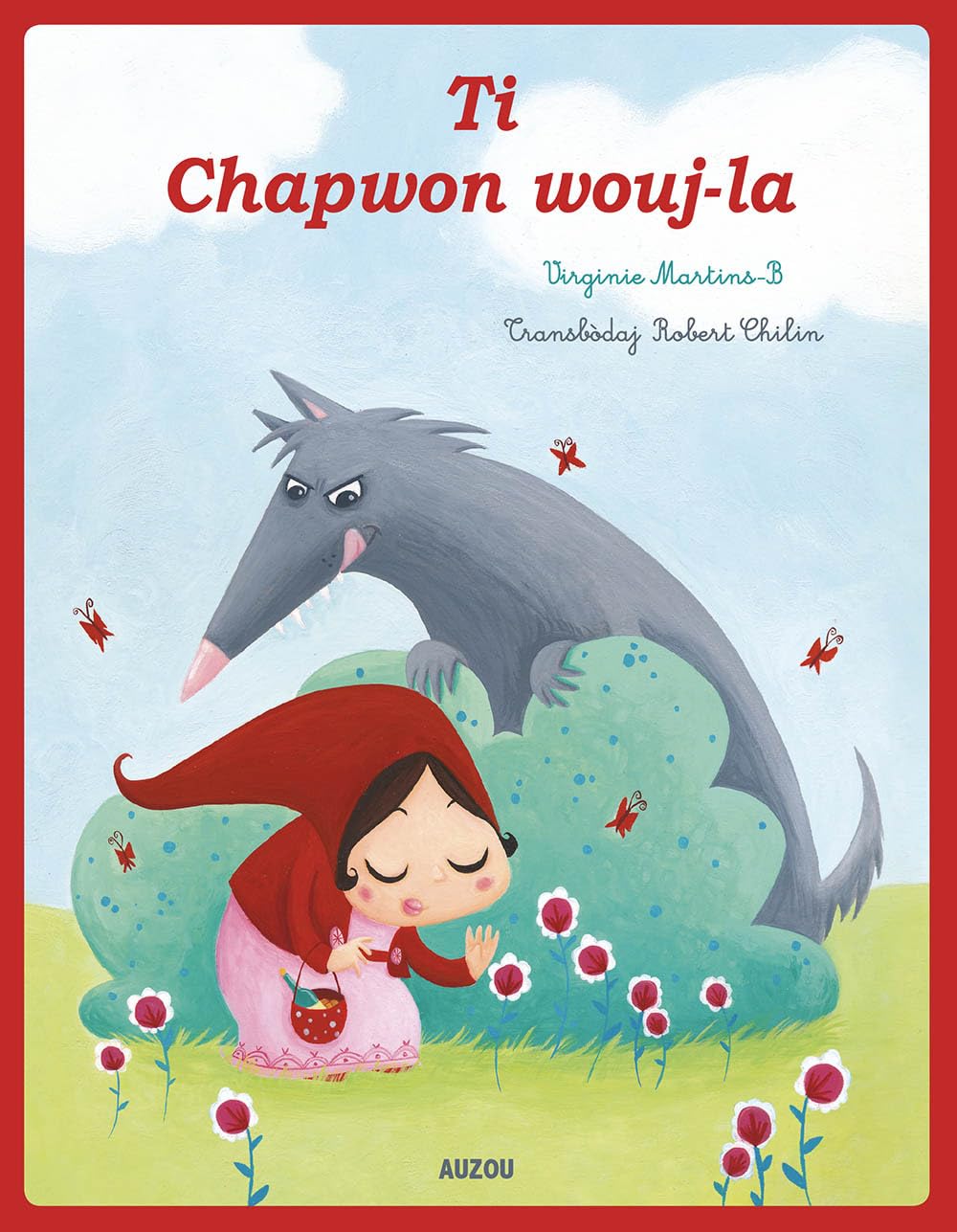 LES P'TITS CLASSIQUES - PETIT CHAPERON ROUGE - CRÉOLE GUADELOUPÉEN Children's books