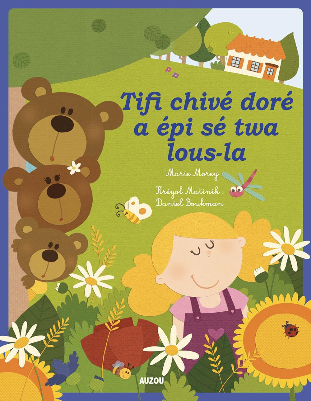 BOUCLE D'OR - CREOLE MARTINIQUAIS book