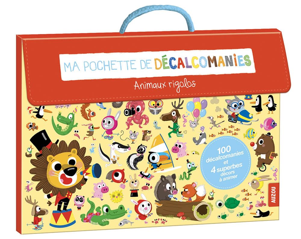 MA POCHETTE DE DECALCOMANIES - SPECIAL ANIMAUX RIGOLOS (COLL. MA POCHETTE D'ARTI book