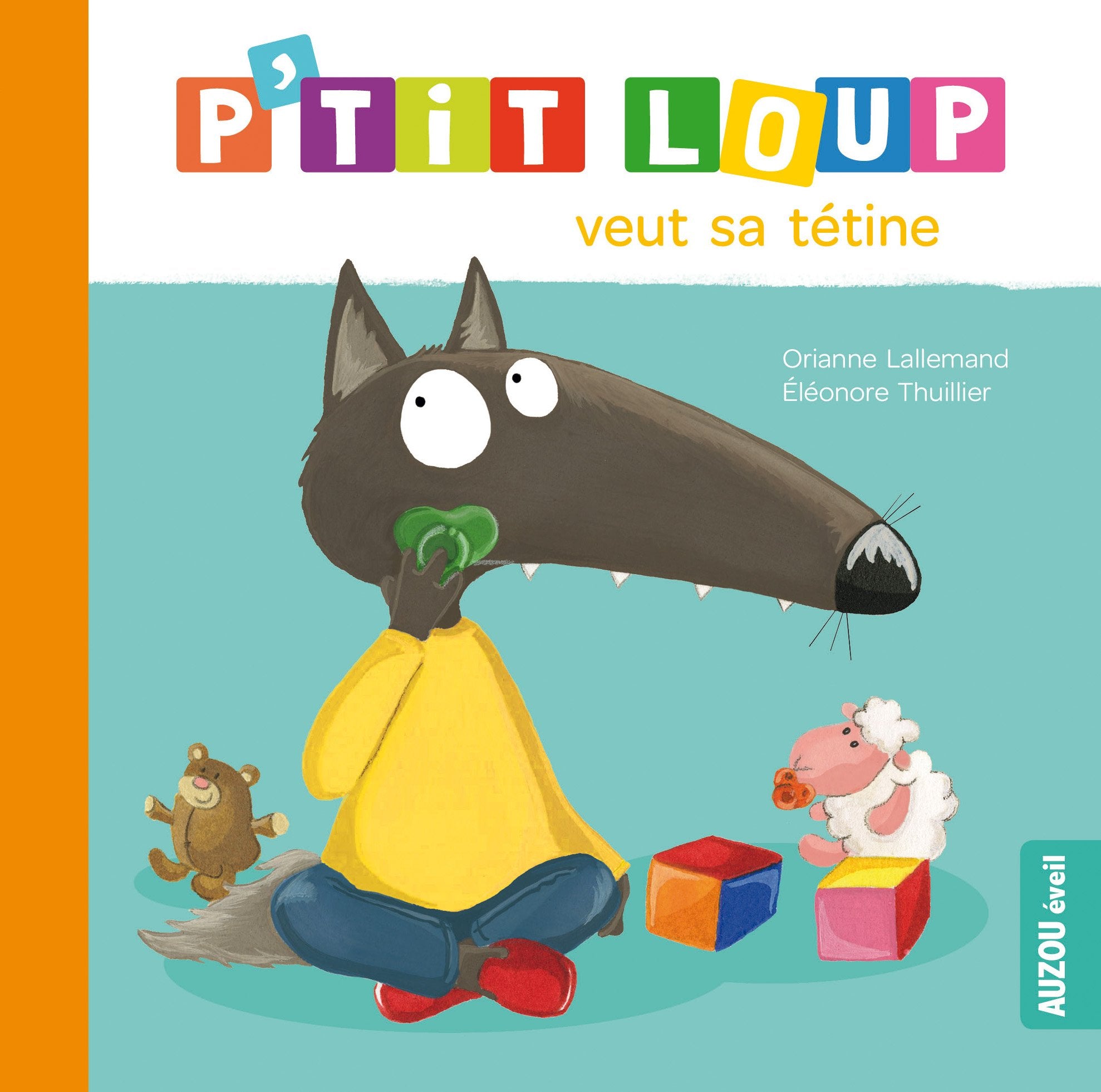 P'TIT LOUP VEUT SA TETINE Children's books