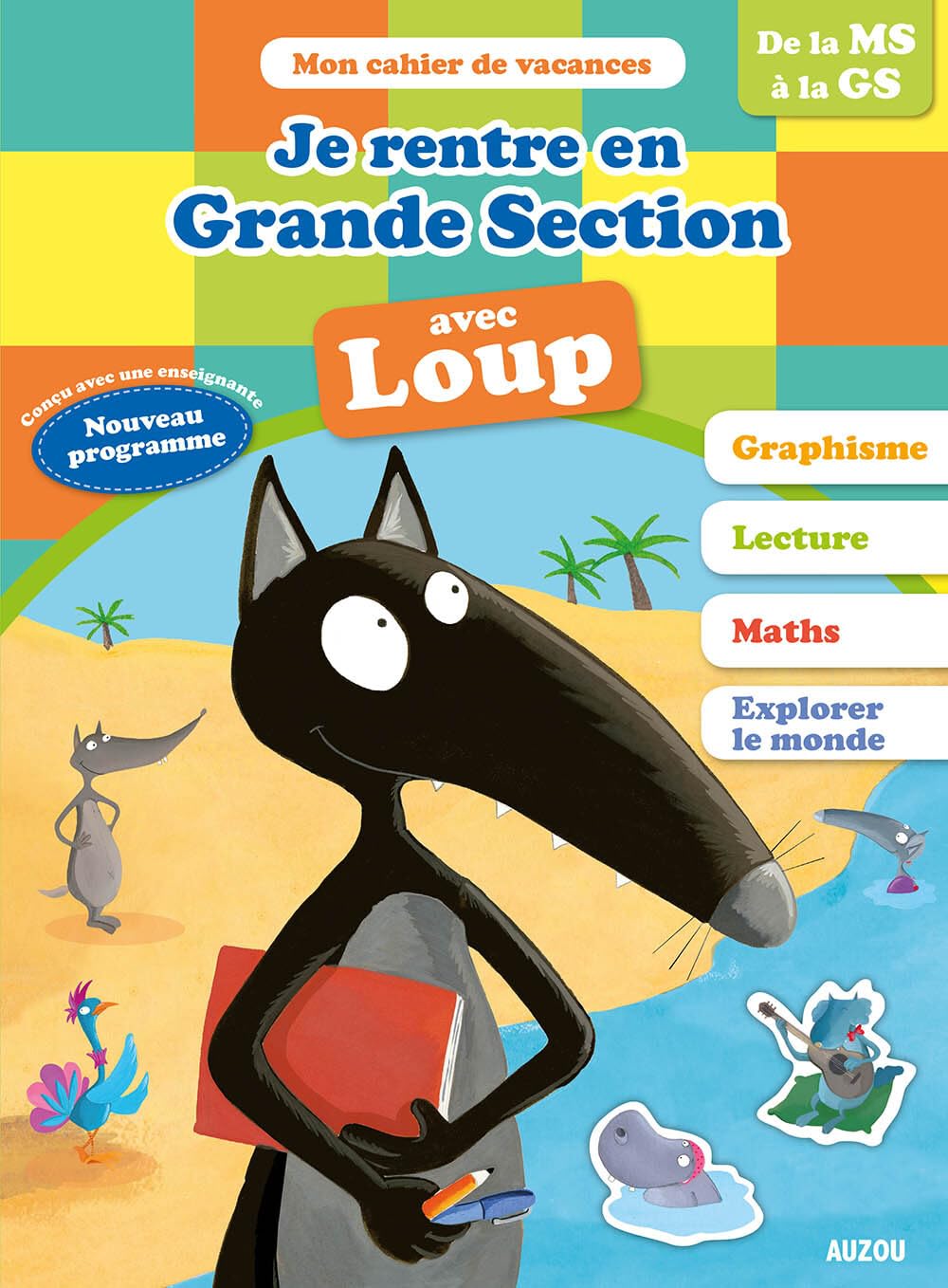 JE RENTRE EN GRANDE SECTION AVEC LOUP Children's books