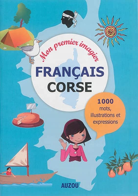 MON PREMIER IMAGIER FRANCAIS CORSE (HAUTE CORSE, CORSE DU SUD) Children's books