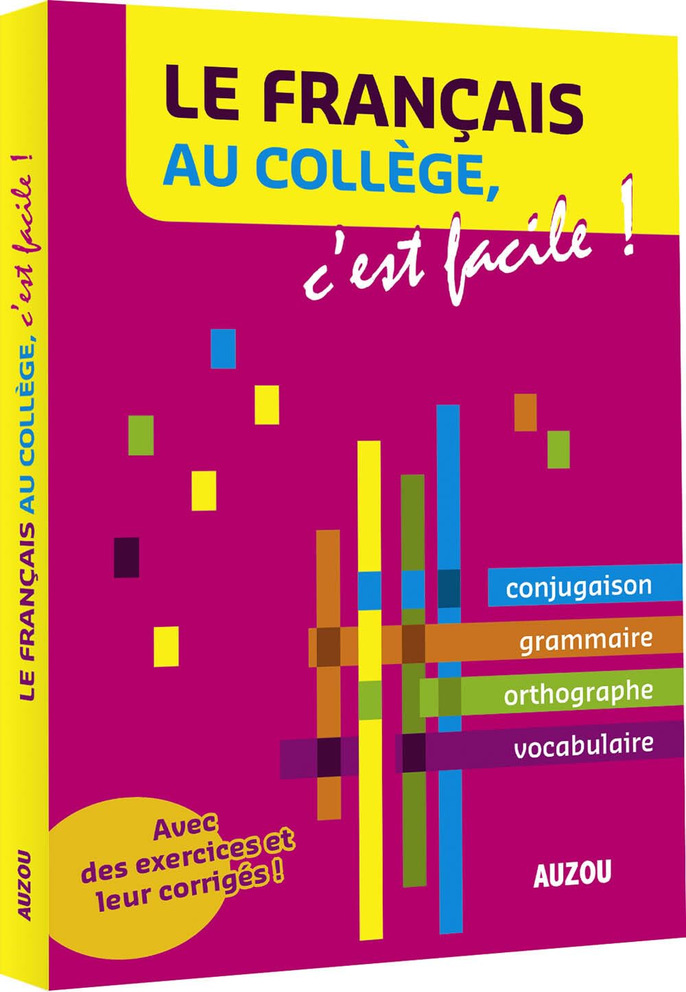 LE FRANÇAIS AU COLLÈGE, C'EST FACILE ! Non-fiction