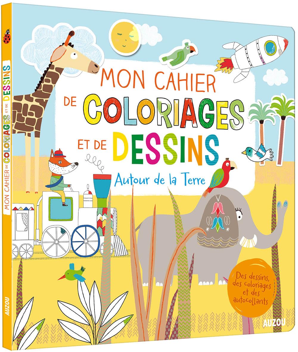 MON CAHIER DE COLORIAGES ET DE DESSINS AUTOUR DE LA TERRE Tiptoi & Games