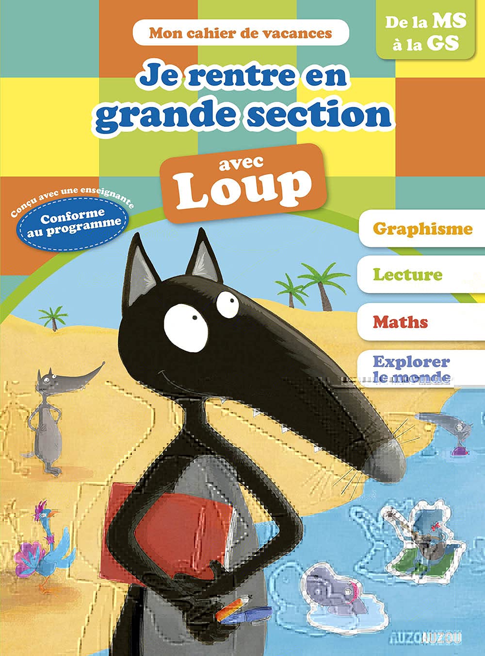 Cahier de vacances du Loup - Je rentre en grande section book