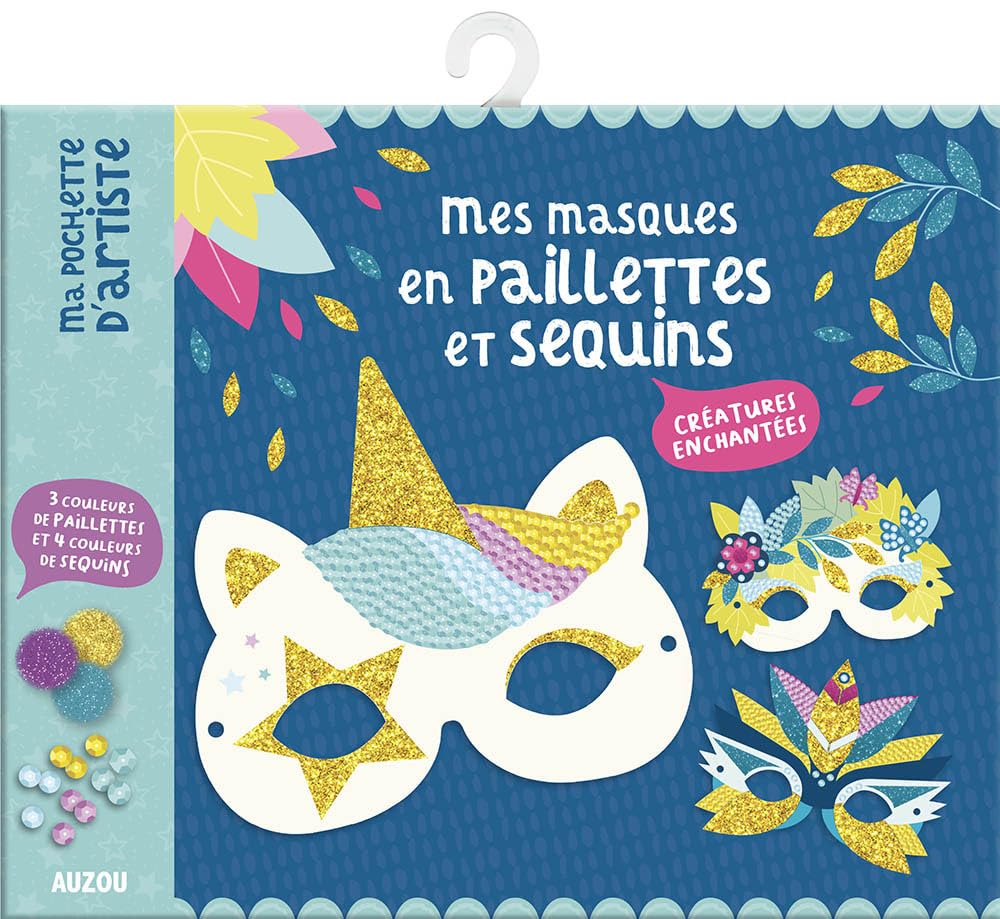 Mes masques en paillettes et sequins - créatures enchantées: 3 couleurs de paillettes et 4 couleurs de sequins book